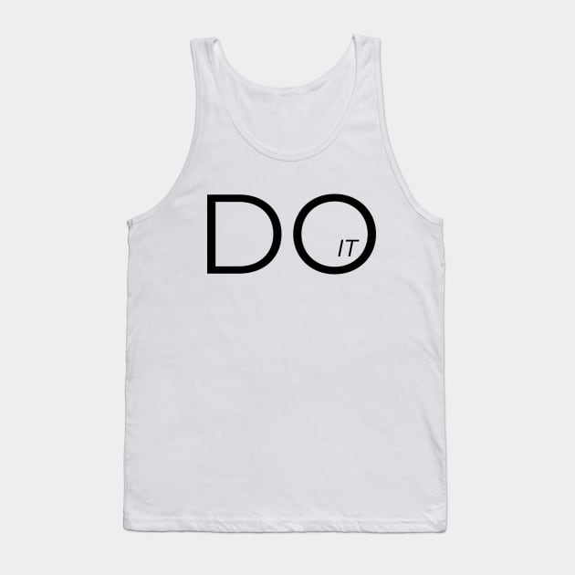 DO IT Tank Top by TheMidnightBruja